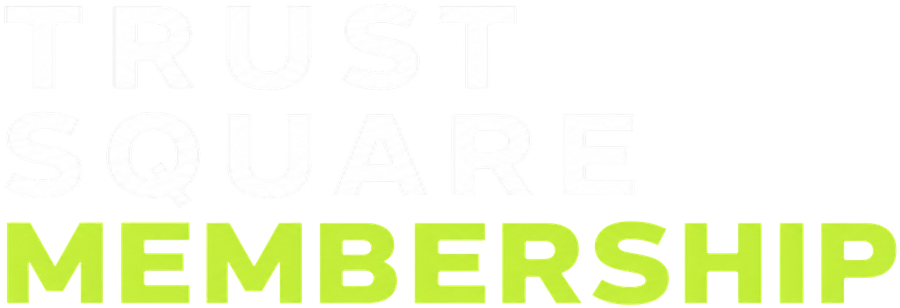 Trust Square Membership